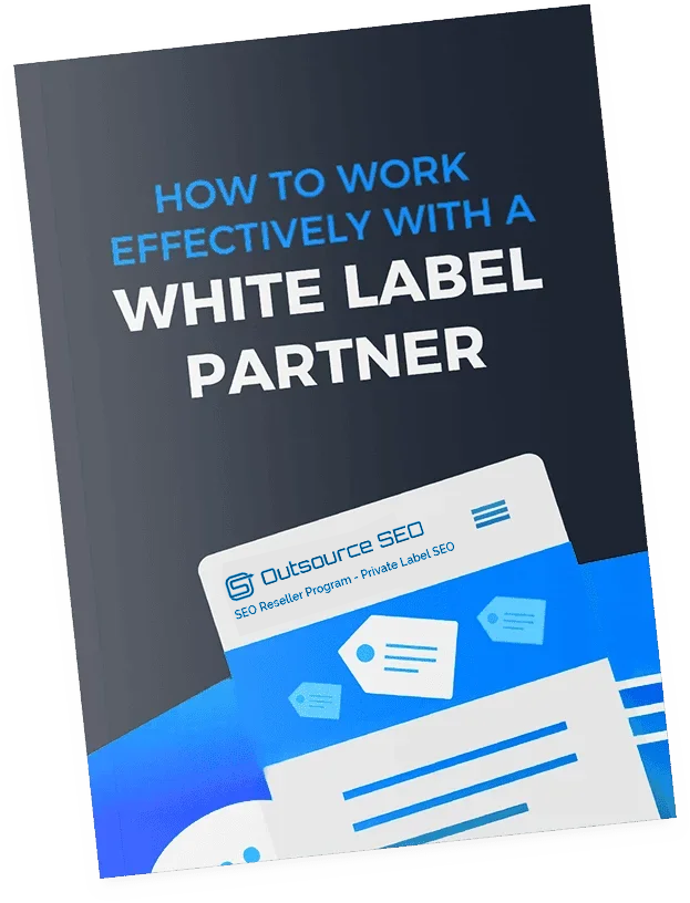 How To Work Effectively with a White Label Partner